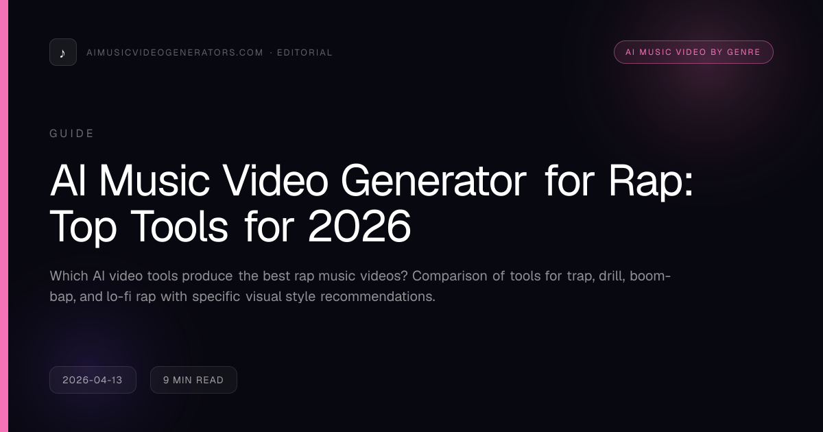AI Music Video Generator for Rap: Top Tools for 2026 | AI Music Video ...